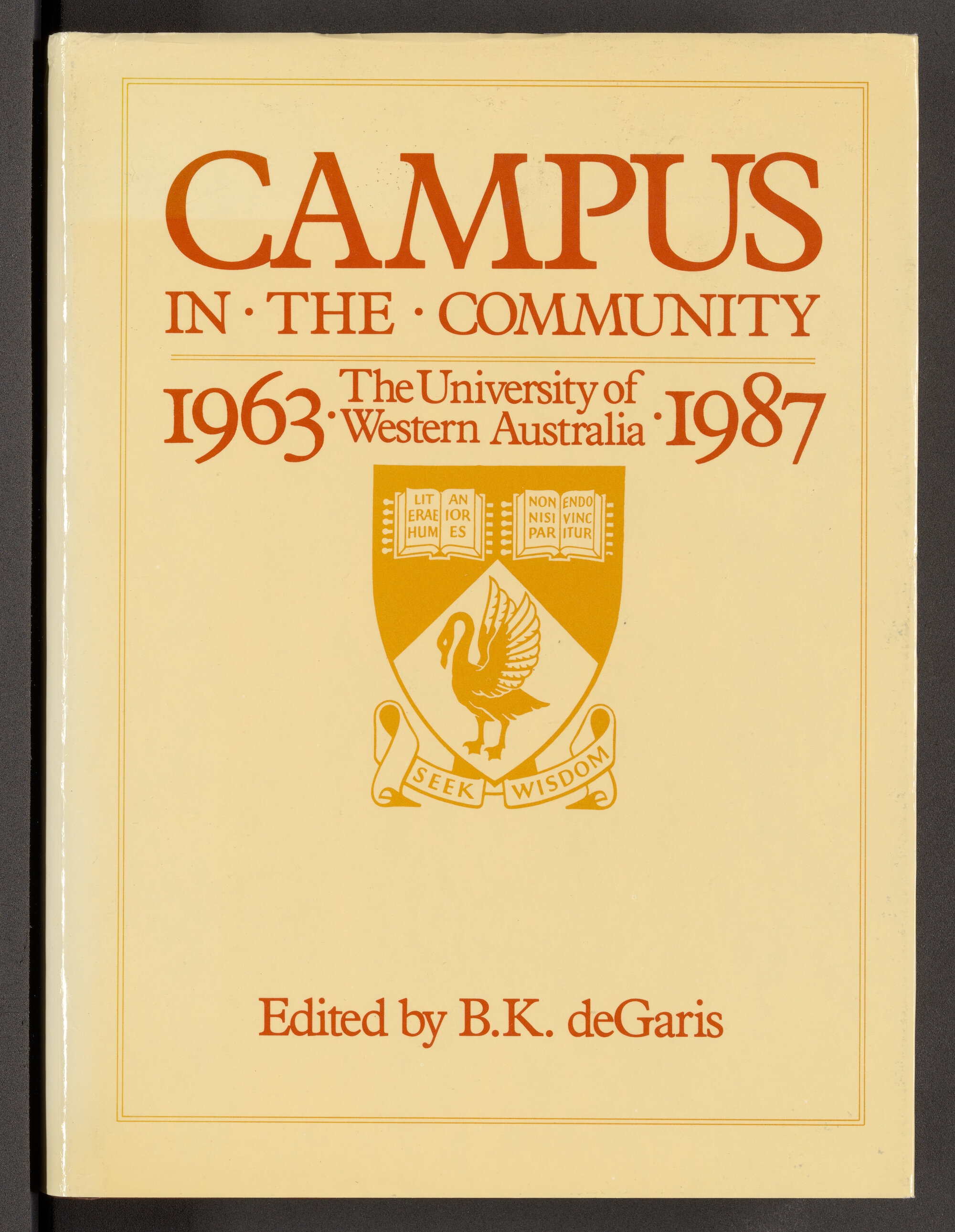 Campus in the community : the University of Western Australia, 1963-1987