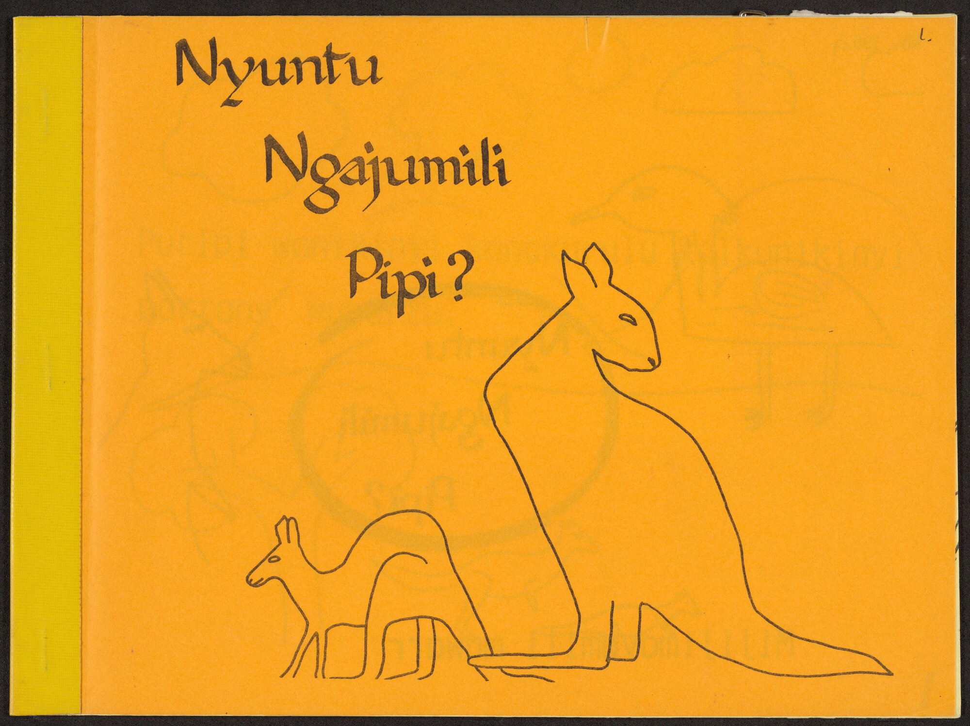 Nyuntu Ngajumili Pipi? 