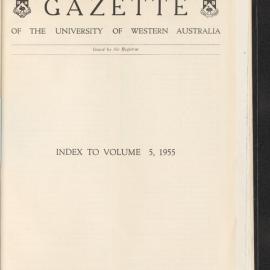 The Gazette of the University of Western Australia - Index to Volume 5 - 1955