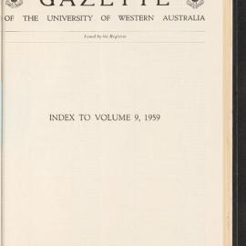 The Gazette of the University of Western Australia - Index to Volume 9  - 1959
