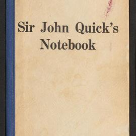 Sir John Quick's Notebook / edited by L.E. Fredman.