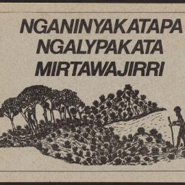 Ngananyakatapa Ngalypakata Mirtawajirri 