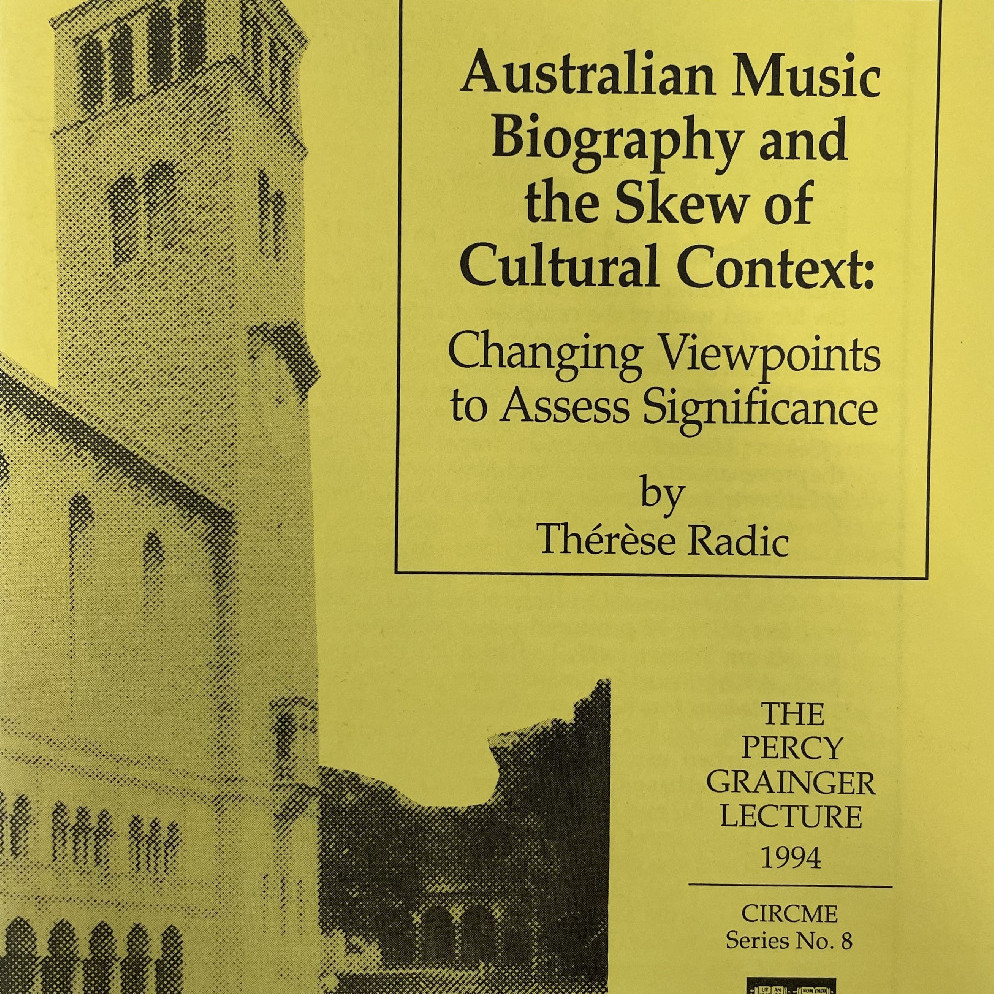 Australian Music Biography & the Skew of Cultural Context: Changing Viewpoints to Assess Significance