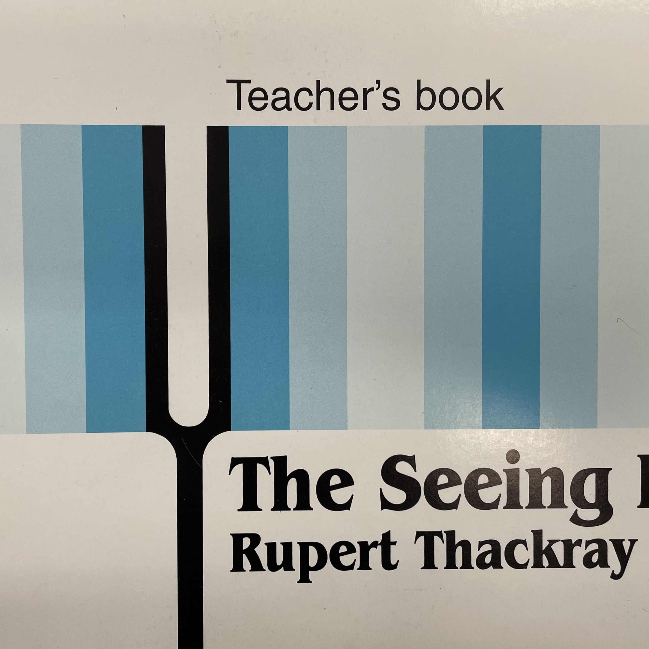 The Seeing Ear: exercises in aural musicianship (teacher’s book)
