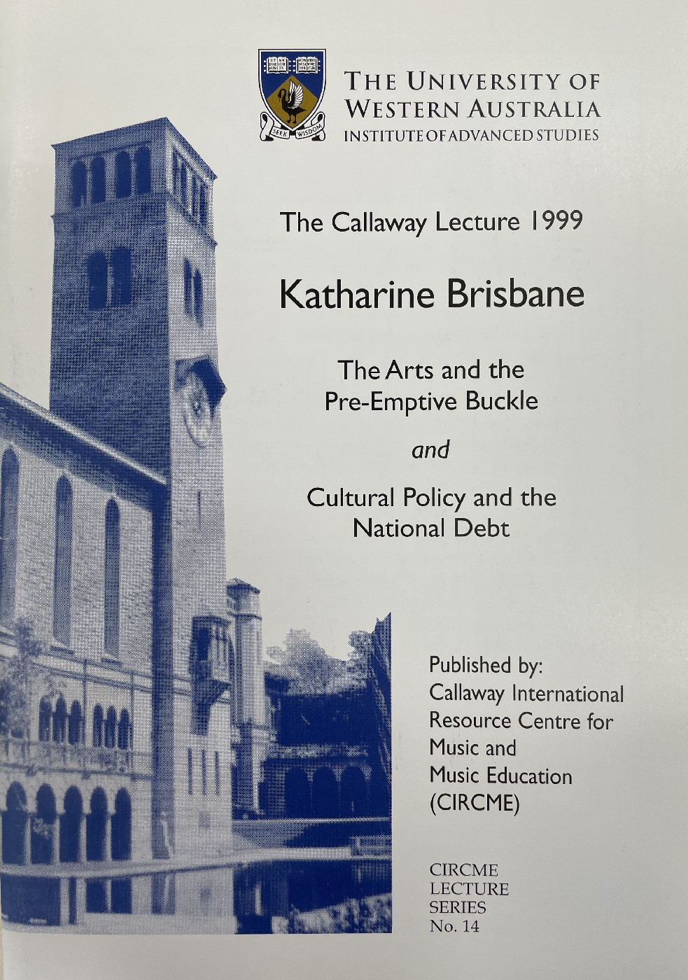 The Arts and the Pre-Emptive Buckle